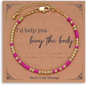 Morse Code Bracelet: I'll Help You Bury the Body, Friendship Bracelet Couple Bracelets Birthday Gifts for Women